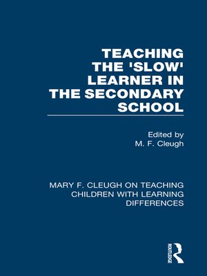 cover image of Teaching the 'Slow' Learner in the Secondary School